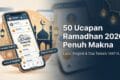 50 Ucapan Ramadhan 2026 Penuh Makna: Lucu, Singkat & Doa Terbaik 1447 H