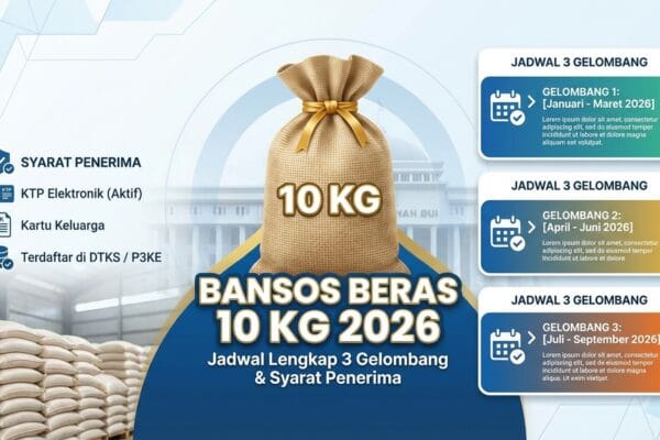 Bansos Beras 10 Kg 2026: Jadwal Lengkap 3 Gelombang & Syarat Penerima