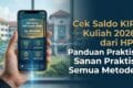 Cek Saldo KIP Kuliah 2026 dari HP: Panduan Praktis Semua Metode