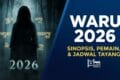 Film Waru 2026: Sinopsis, Pemain, dan Jadwal Tayang Film Horor Pesugihan